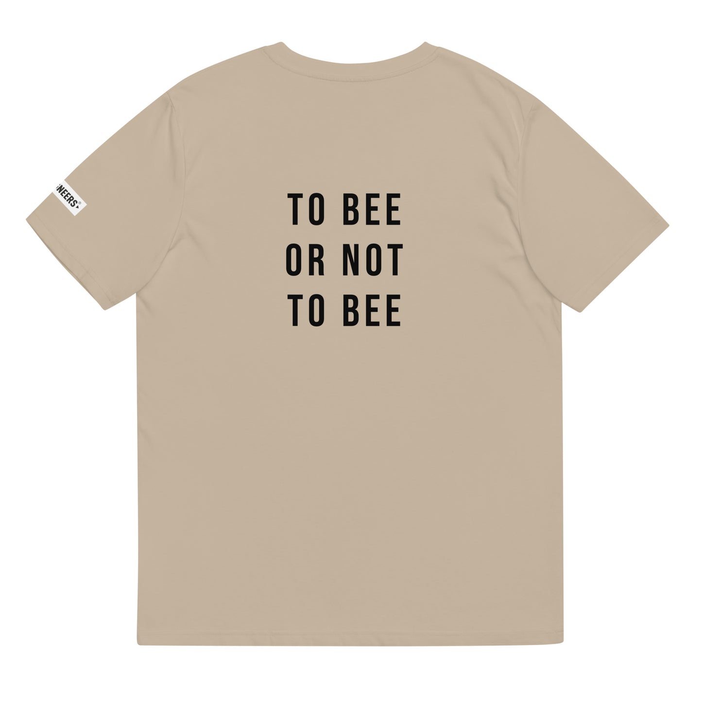 TO BEE OR NOT TO BEE - Unisex organic cotton t-shirt